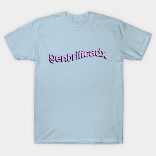 Gentrified T-Shirt